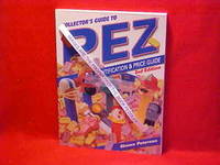 Collector's Guide to Pez: Identification & Price Guide