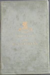 The Autobiography of the Rev Harry Grey, BA with a short account of his last illness and death - and An Introduction