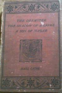image of The Deemster; The Shadow Of A Crime & A Son Of Hagar