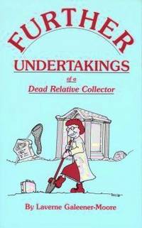 Further Undertaking of a Dead Relative Collector