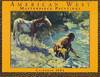 Masterpiece Paintings of the American West. 2004 Calendar