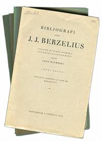 Bibliografi över J. J. Berzelius. Del I. Tryckta…