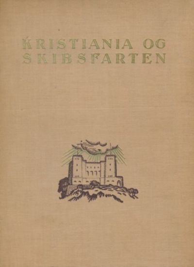 Kristiania og skibsfarten.…
