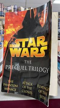 Star Wars: The Prequel Trilogy (Episodes I, II & III)