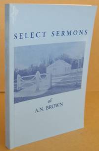 image of Select Sermons of A.N. Brown