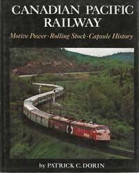 image of Canadian Pacific Railway; Motive Power, Rolling Stock, Capsule History