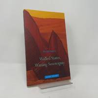 Walled States, Waning Sovereignty