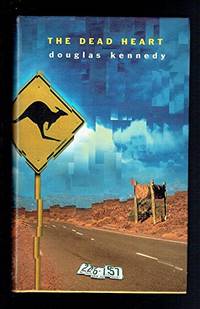 The Dead Heart by Douglas Kennedy - Hardcover - from World of Books Ltd (SKU: GOR002184924)