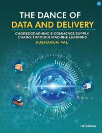 The Dance of Data and Delivery: Choreographing E-commerce Supply Chains through Machine Learning