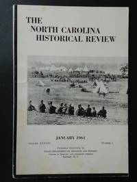 The North Carolina Historical Review, Vol. XXXVIII, No. 1, January 1961 - 