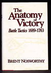 The Anatomy of Victory: Battle Tactics 1689-1763