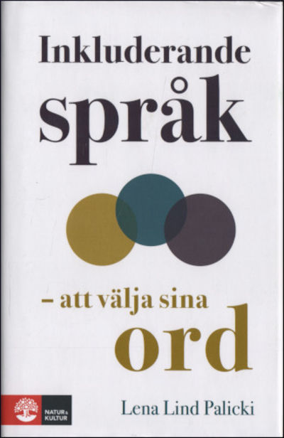 INKLUDERANDE SPRÅK - att välja sina ord.