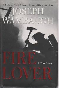 image of Fire Lover A True Story