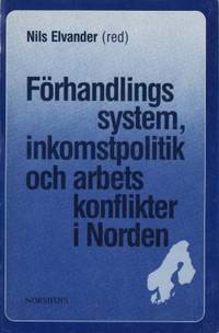 Förhandlingssystem, inkomstpolitik och…