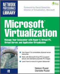 Microsoft Virtualization with Hyper-V