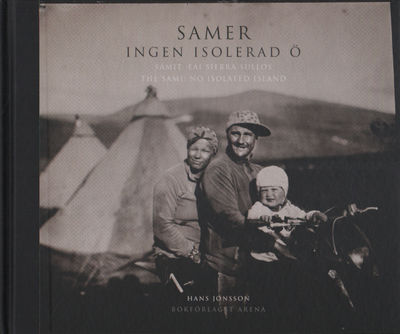 SAMER. Ingen isolerad ö. / SÁMIT: Eai sierra…