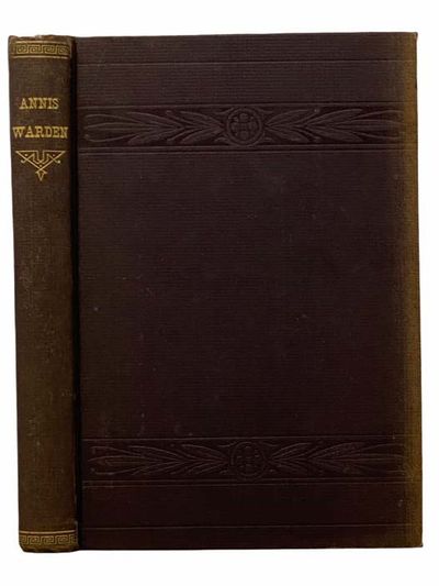 Annis Warden, or; A Story of Real Life