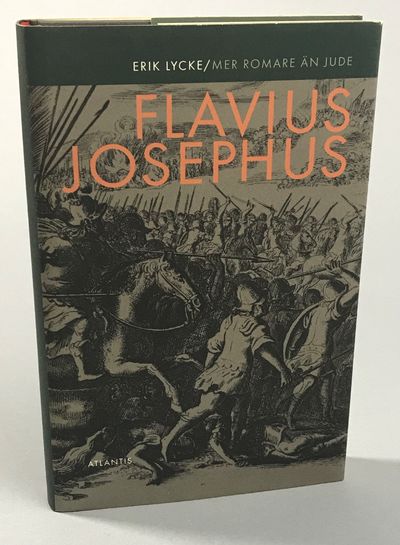Flavius Josephus. Mer romare än jude. [Utg. av]…