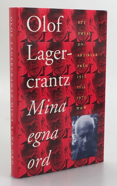 Mina egna ord. Ett urval DN-artiklar från åren…