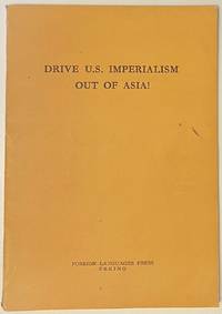 Drive U.S. Imperialism Out Of Asia! - 