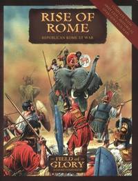 Rise of Rome: Field of Glory Republican Rome Army List: No. 1