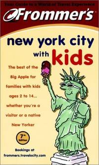 Frommer's New York City with Kids (Frommer's With Kids)