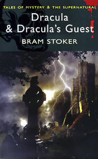 Dracula & Dracula's Guest