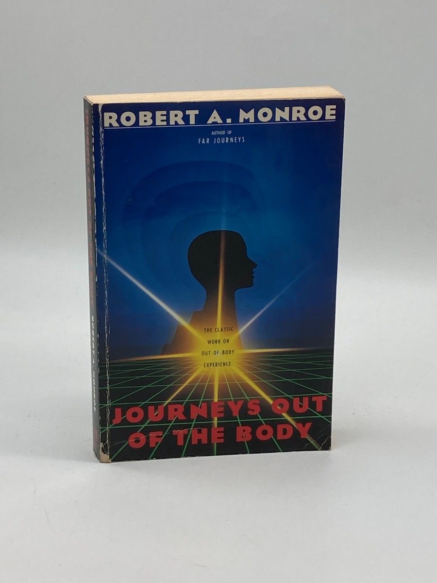 Journeys Out Of The Body by Robert Monroe (54 items) - Biblio