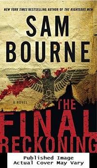 The Final Reckoning: A Novel