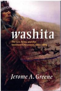 cover of WASHITA The U. S. Army and the Southern Cheyennes, 1867–1869 (Campaigns and Commanders Series)