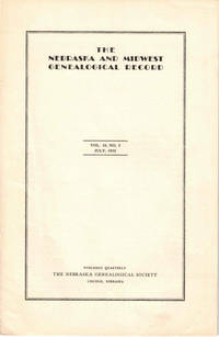 The Nebraska and Midwest Genealogical Record Vol. 10, No. 3, July 1932