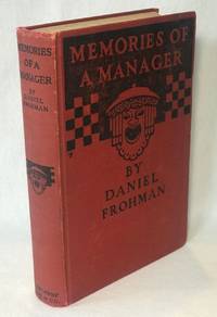 image of Memories of a Manager: Reminiscences of the Old Lyceum and of Some Players of the Last Quarter Century