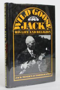 image of Jack Miner: His Life and Religion
