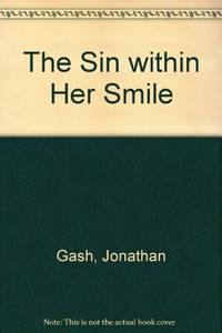 The Sin within Her Smile by Gash, Jonathan