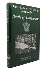 THE U. S. ARMY WAR COLLEGE GUIDE TO THE BATTLE OF GETTYSBURG