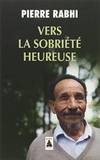 Vers la sobriete heureuse babel 1171 by Actes Sud - 2003-06-04