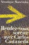 Rendez-vous sorcier avec Carlos Castaneda