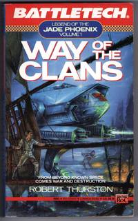 image of BATTLETECH - Way of the Clans (Legend of the Jade Phoenix, Vol. 1)