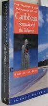 The Treasures and Pleasures of the Caribbean: Best of the Best