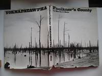 Faulkner&#039;s county: Yoknapatawpha by Dain, Martin J - 1964