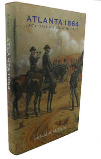 cover of ATLANTA 1864 Last Chance for the Confederacy