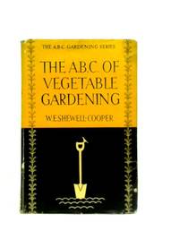 The A.B.C. Of Vegetable Gardening