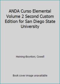 ANDA Curso Elemental Volume 2 Second Custom Edition for San Diego State University