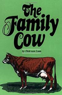 The Family Cow (Garden Way Publishing Book)