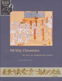 Nk'Mip Chronicles: Art from the Inkameep Day School