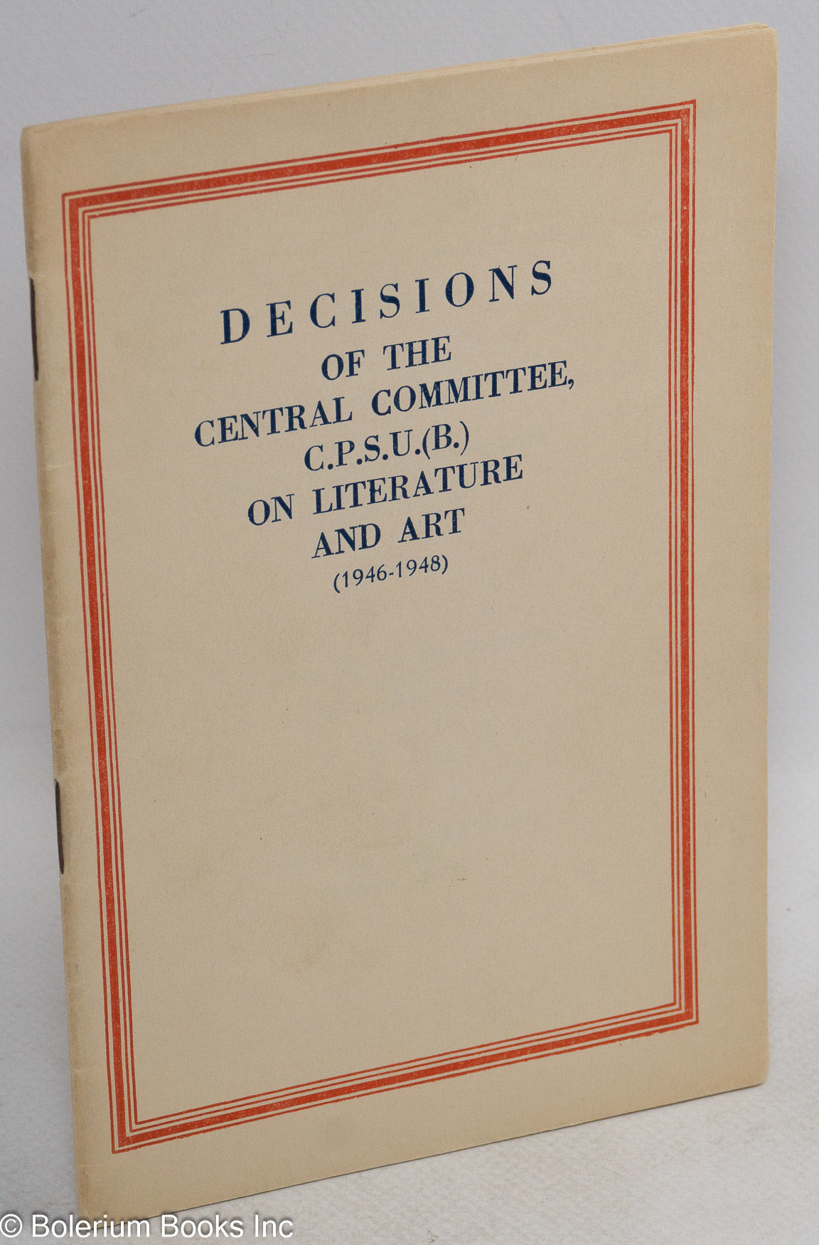 Decisions of the Central Committee, C.P.S.U.(B.) o