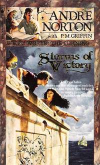 Storms of Victory (Witch World: The Turning, Bk. 1) by Andre Norton & P. M. Griffin - March 1992