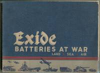 Exide Batteries at War... Land, Sea, Air