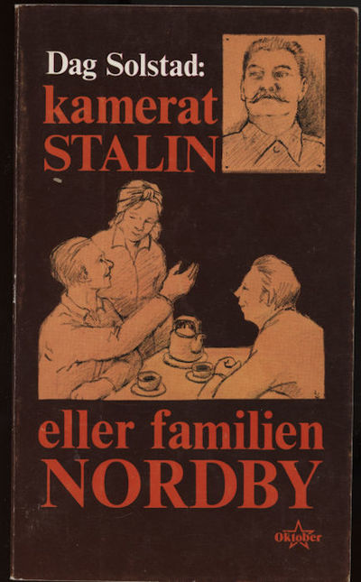 Kamerat Stalin, eller familien Nordby. Et…