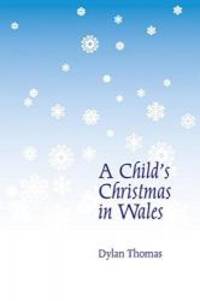 image of A Child's Christmas in Wales (New Edition)
